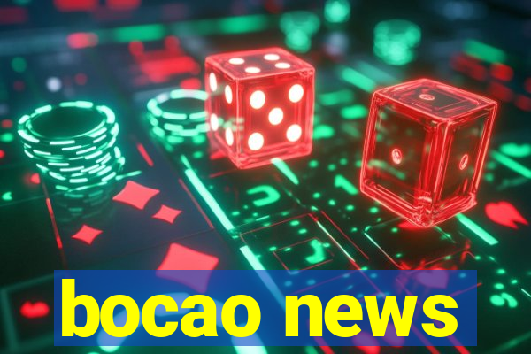 bocao news